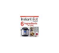 Instant Pot Miracle 6 Ingredients Or Less