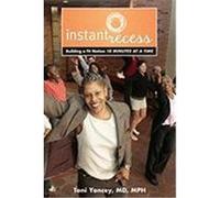 Instant Recess - Building A Fit Nation 10 Minutes At A Time
