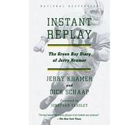 Instant Replay: The Green Bay Diary of Jerry Kramer - [Livre en VO] Kramer Gerald (Auteur)