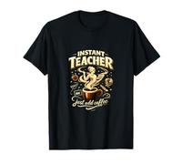 Instant Teacher Just Add Coffee Design rétro caféine T-Shirt