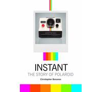 Instant: The Story of Polaroid