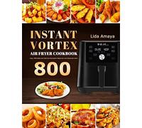 Instant Vortex Air Fryer Cookbook