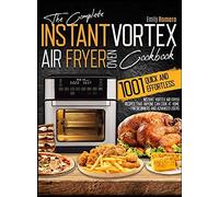 Instant Vortex Air Fryer Oven Cookbook 1001