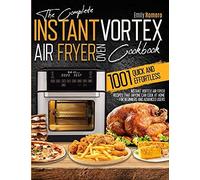 Instant Vortex Air Fryer Oven Cookbook 1001