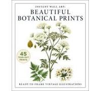 Instant Wall Art: Beautiful Botanical Prints