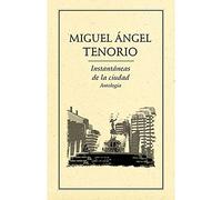 instantaneas de la ciudad. antologia