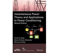 Instantaneous Power Theory and Applications to Power Conditioning