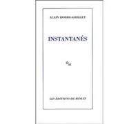 Instantanés Alain Robbe-Grillet (Auteur)
