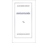 Instantanés - - Alain Robbe-Grillet - Minuit - Livre