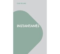 Instantanés: Courts toujours