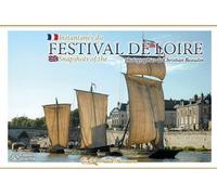 Instantanes du festival de loire - snapshots of the festival de loire Edition bilingue français-anglais - Christian Beaudin - Jeu De L'oie Eds Du - relié - Beau livre