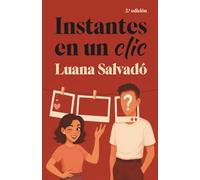 Instantes en un clic