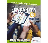 Instantes: Libro del alumno 4 (B2)