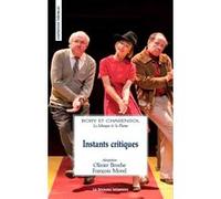 Instants critiques Jean-Louis Bory (Auteur), Georges Charensol (Auteur)