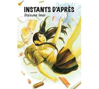 Instants d'après - Daisuke Imai - Komikku - broché - Manga