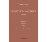 Instants d'un passe-temps - Robert Tauzin - Atramenta - broché - Monographie