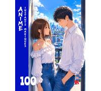 Instants Magiques: 100 Moments de Tendresse en Style Anime et Manga