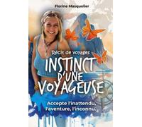 Instinct d'une voyageuse