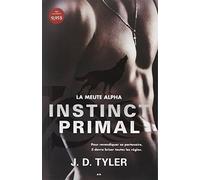 Instinct primal - La meute Alpha T1