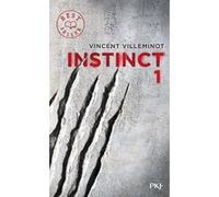 Instinct - tome 1 Vincent Villeminot (Auteur)