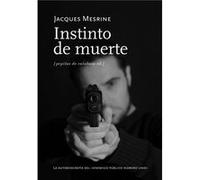 Instinto De Muerte - [Livre en VO] Mesrine, Jacques (Auteur)