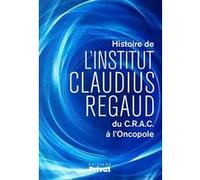 Institut claudius regaud (l') Marc Bradfer (Auteur)