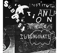 Institute - Subordination (Clear Vinyl)
