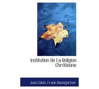 Institution De La Religion Chrétienne