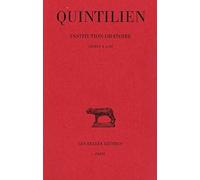 Institution oratoire, tome 6, livres X-XI