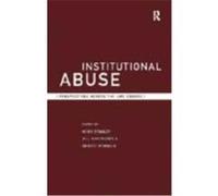 Institutional Abuse: Perspectives Across the Life Course