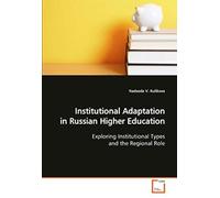 Institutional Adaptation In Russian Higher Education: Exploring Institutional Types And The Regional Role