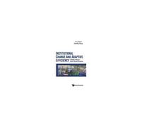 Institutional Change And Adaptive Efficiency