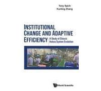 Institutional Change And Adaptive Efficiency
