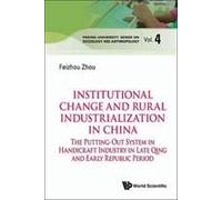 Institutional Change And Rural Industrialization In China