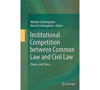 Institutional Competition Between Common Law And Civil Law