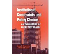 Institutional Constraints And Policy Choice