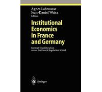 Institutional Economics In France And Germany