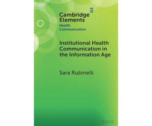 Institutional Health Communication in the Information Age