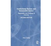 Institutional Racism and Restorative Justice - Diane Carpenter Emling - Taylor amp Francis Ltd - Livre en Anglais - Hardback Diane Carpenter EmlingDiane Carpenter Emling (Auteur)