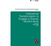Institutional Transformation To Engage A Diverse Student Body Institutional Transformation To Engage A Diverse Student Body (Auteur)