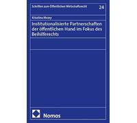 Institutionalisierte Partnerschaften der öffentlichen Hand im Fokus des Beihilferechts