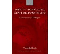Institutionalizing State Responsibility