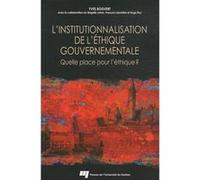 Institutionnalisation de l'ethique gouvernementale Yves Boisvert (Auteur)