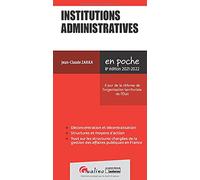 Institutions administratives: À jour de la réforme de l'organisation territoriale de l'État (2021-2022)