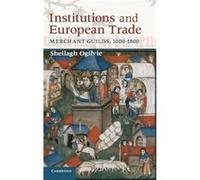 Institutions and European Trade - Sheilagh University of Cambridge Ogilvie - Cambridge University Press - Livre en Anglais - Hardback Sheilagh University of Cambridge OgilvieSheilagh University of Cam