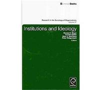 Institutions and Ideology, Research in the Sociology of Organizations