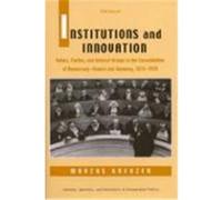 Institutions and Innovation, Interests, Identities, and Institutions in Comparative Politics Marcus Kreuzer (Auteur)