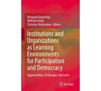 Institutions And Organizations As Learning Environments For Participation And Democracy