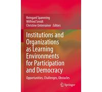 Institutions And Organizations As Learning Environments For Participation And Democracy