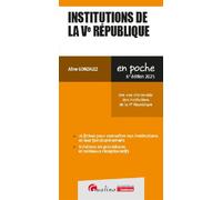 Institutions de la Ve République Une vue d'ensemble des institutions de la Ve République - Aline Gonzalez - Gualino Eds - Poche - Etude